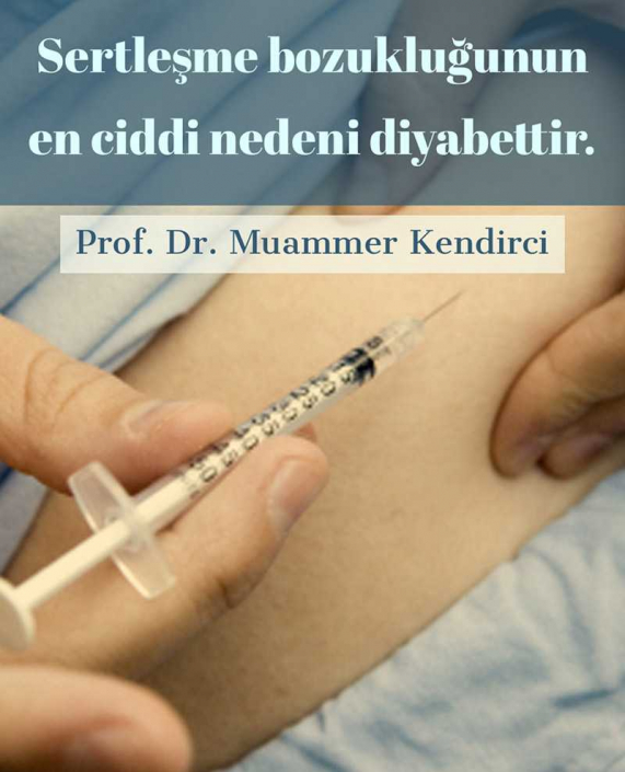 Diyabet ve Sertleşme Bozukluğu - Prof. Dr. Muammer Kendirci