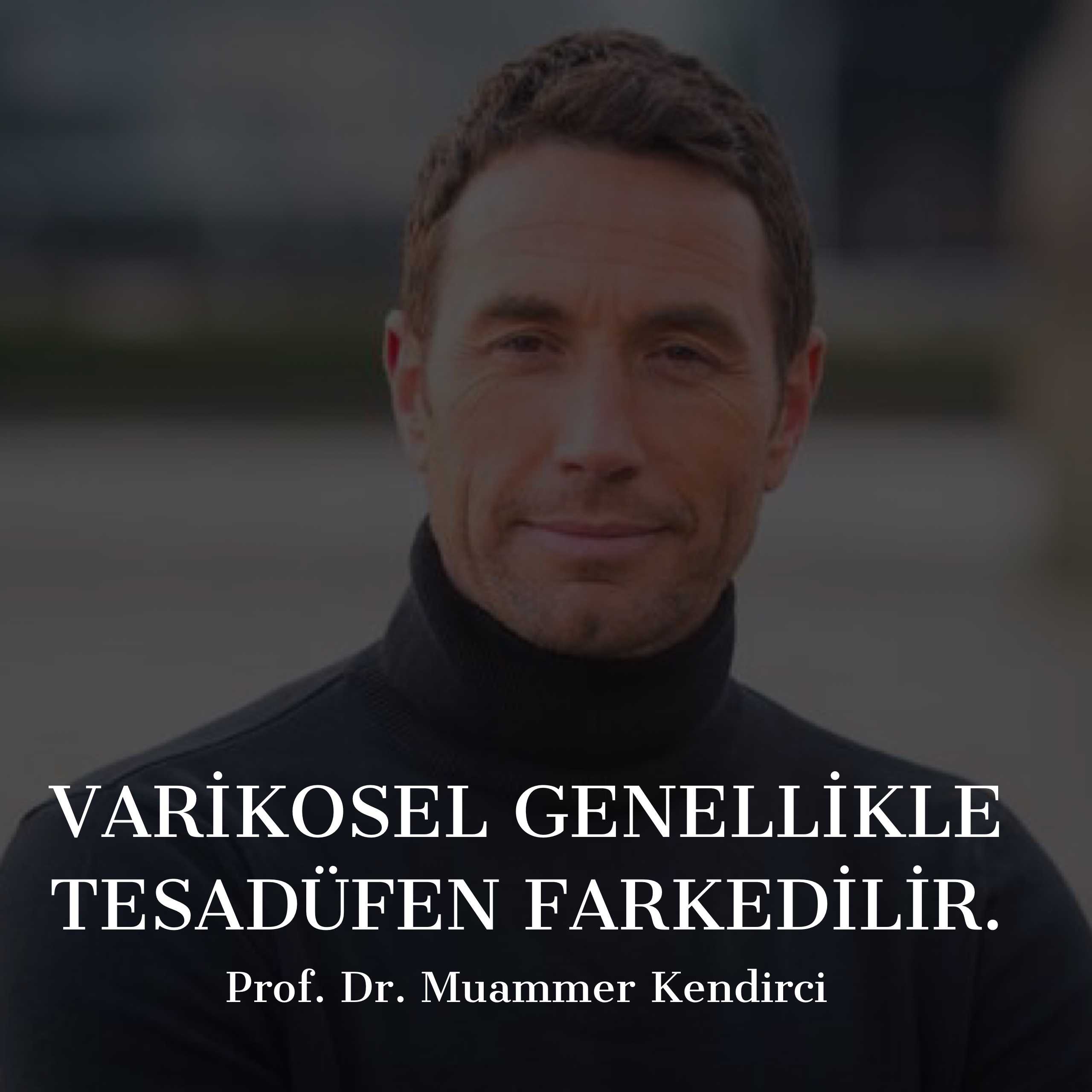 Varikosel genellikle tesadüfen farkedilir - Prof. Dr. Muammer Kendirci